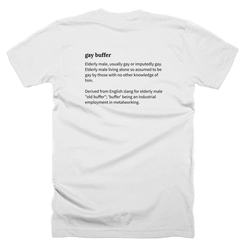 T-shirt with a definition of 'gay buffer' printed on the back