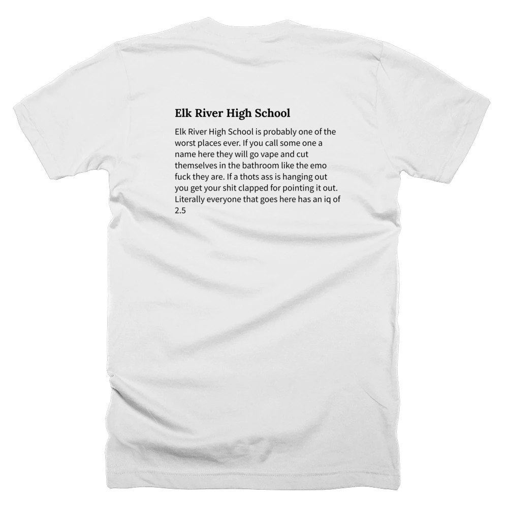 T-shirt with a definition of 'Elk River High School' printed on the back