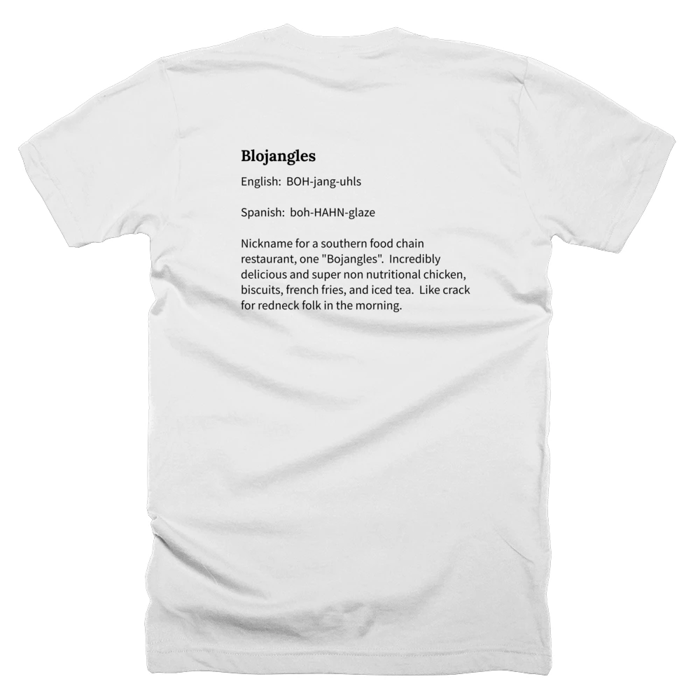 T-shirt with a definition of 'Blojangles' printed on the back