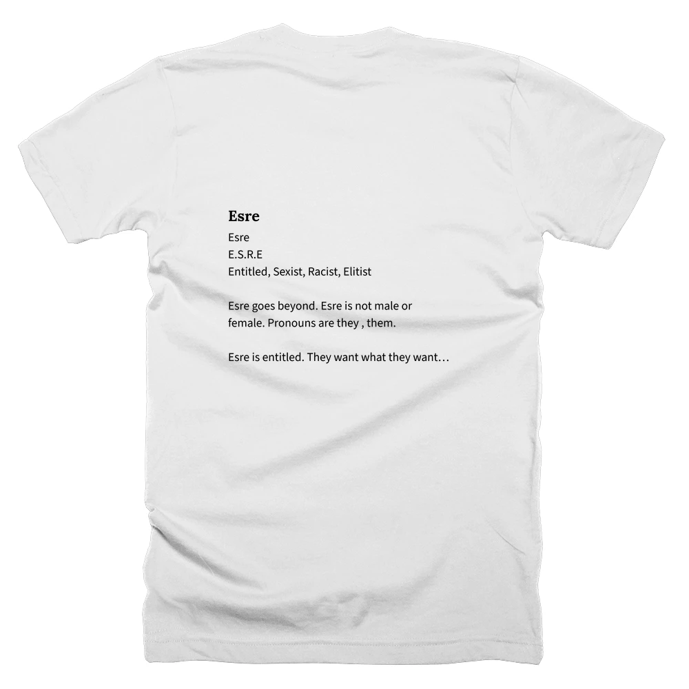 T-shirt with a definition of 'Esre' printed on the back