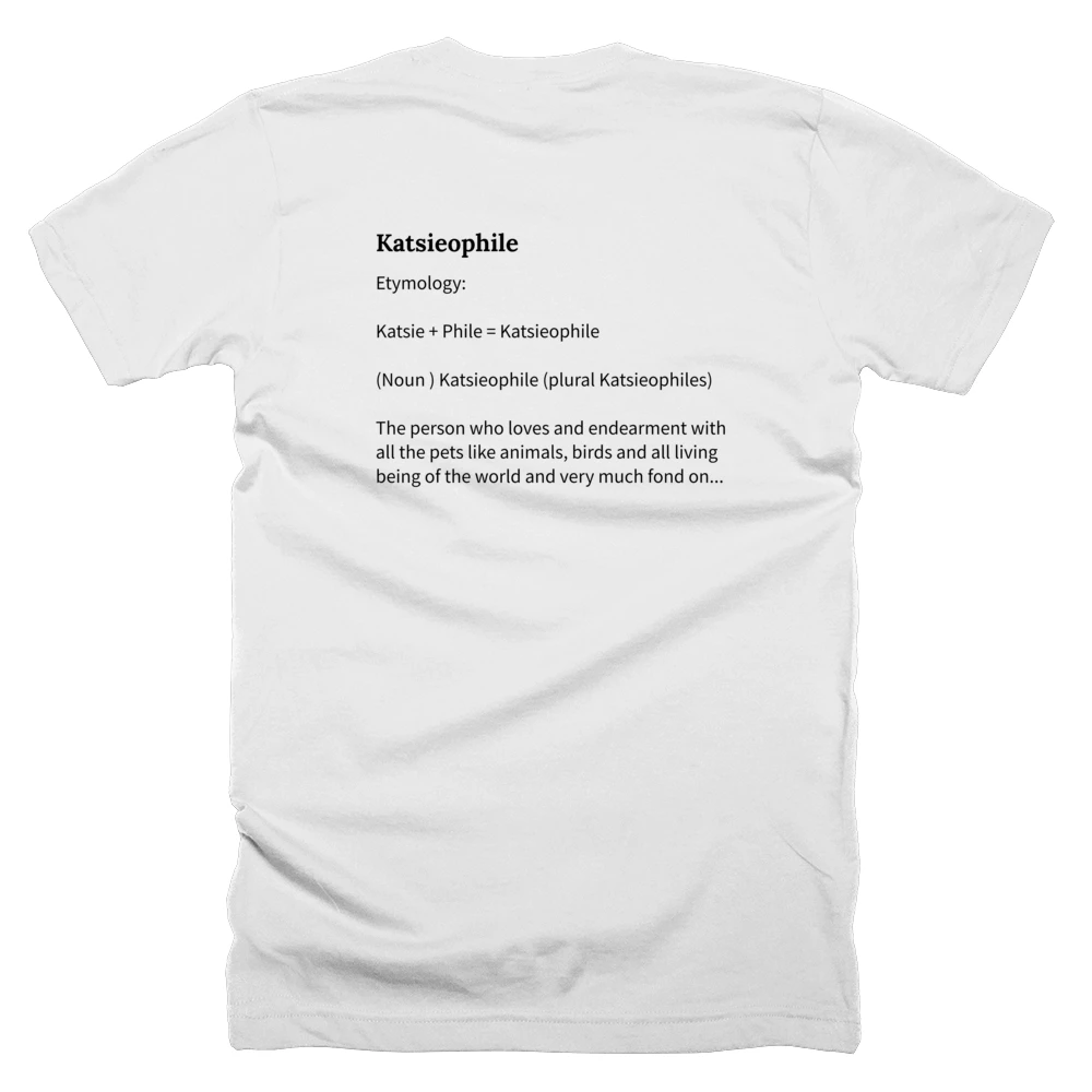 T-shirt with a definition of 'Katsieophile' printed on the back
