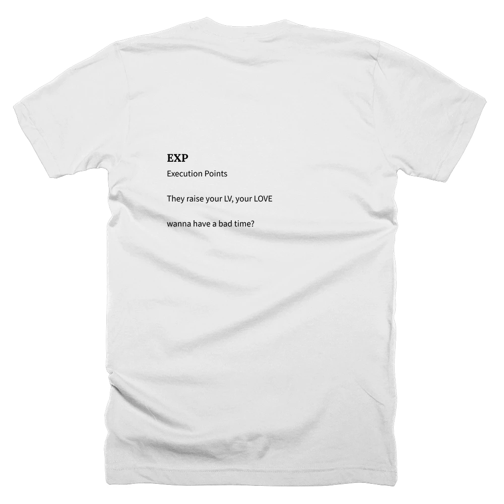 T-shirt with a definition of 'EXP' printed on the back