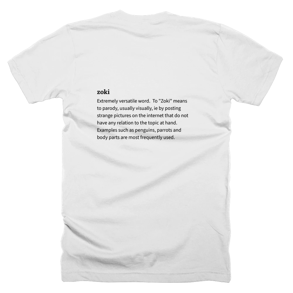 T-shirt with a definition of 'zoki' printed on the back