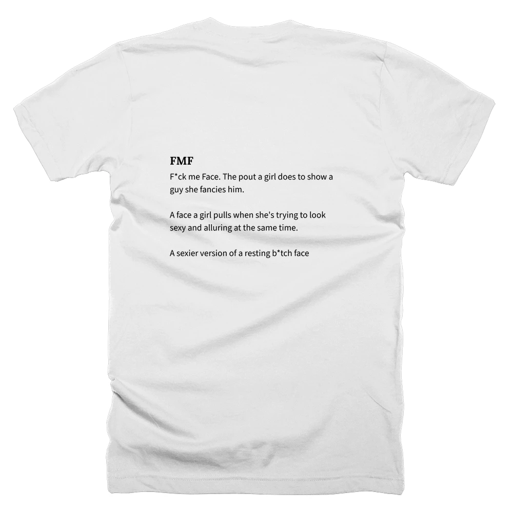 T-shirt with a definition of 'FMF' printed on the back