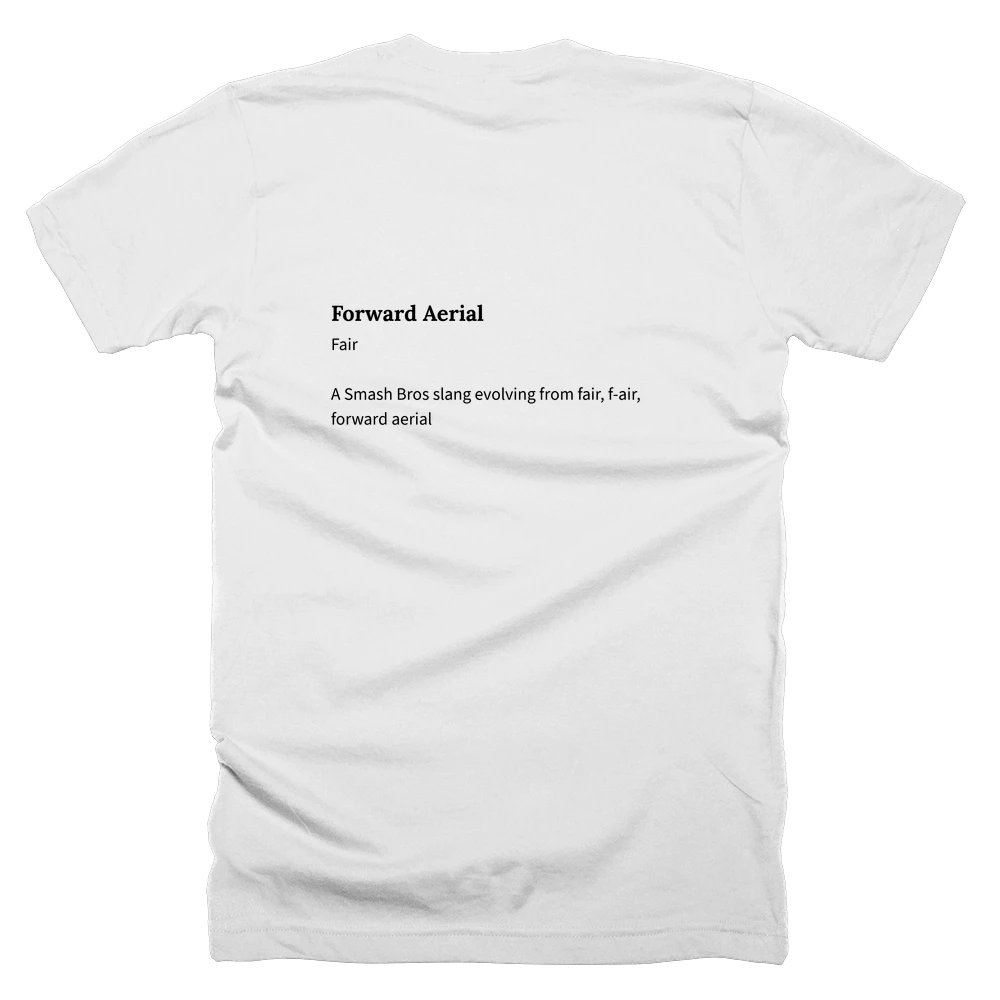 T-shirt with a definition of 'Forward Aerial' printed on the back