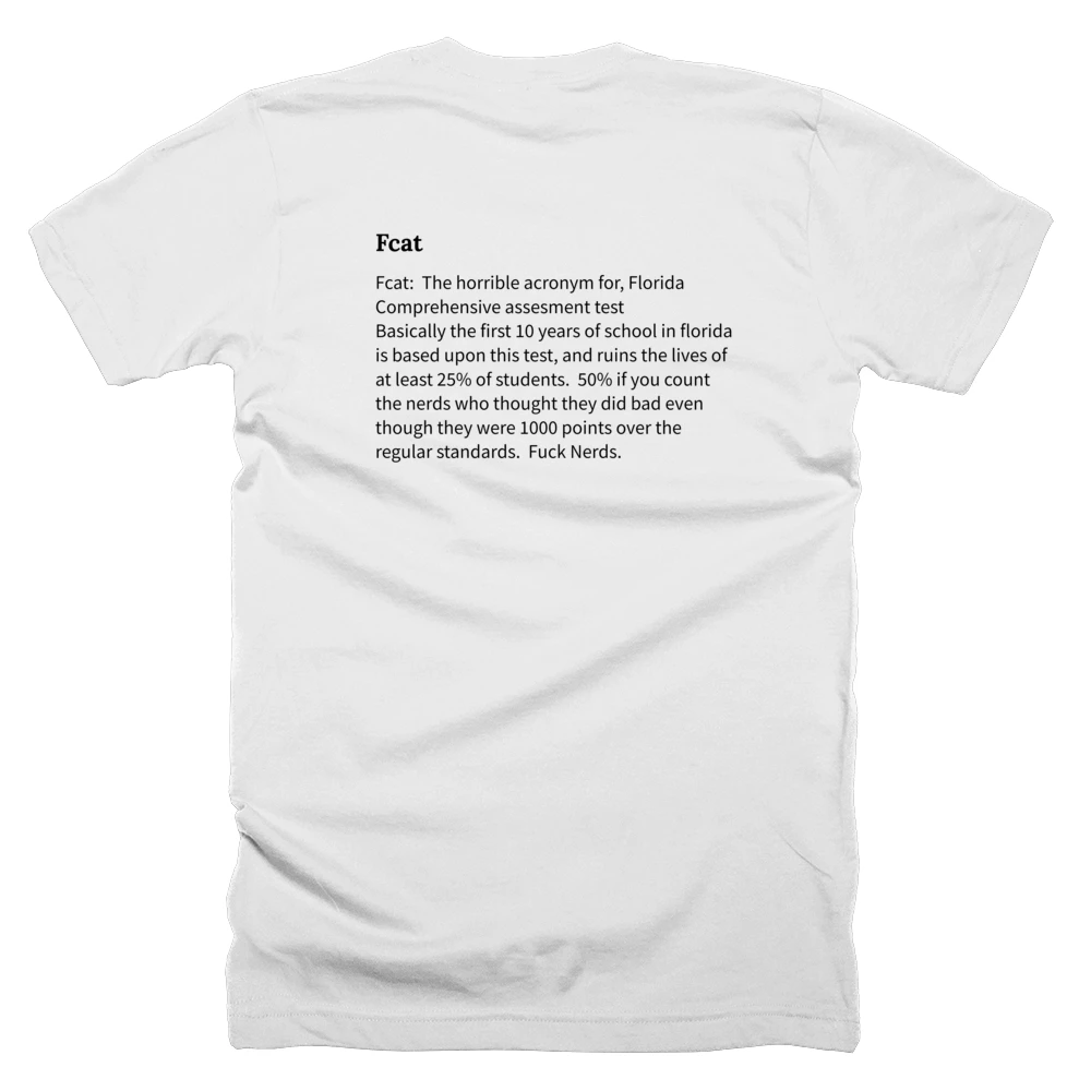 T-shirt with a definition of 'Fcat' printed on the back