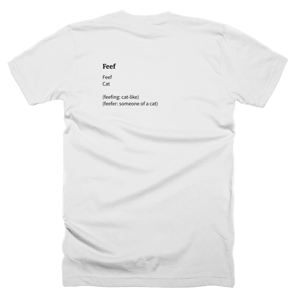 T-shirt with a definition of 'Feef' printed on the back