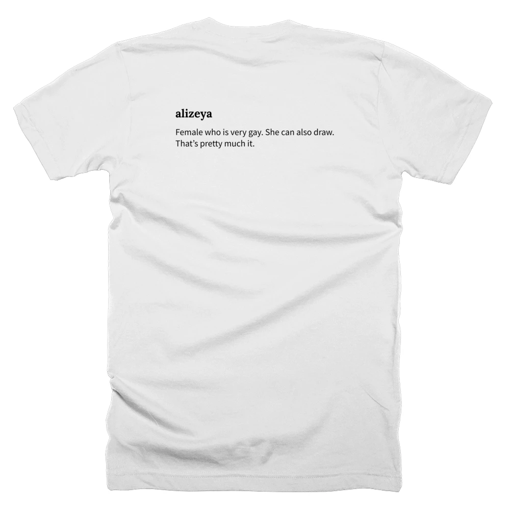 T-shirt with a definition of 'alizeya' printed on the back