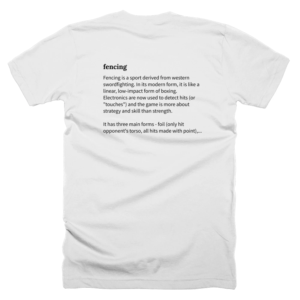 T-shirt with a definition of 'fencing' printed on the back