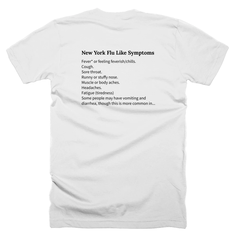 T-shirt with a definition of 'New York Flu Like Symptoms' printed on the back