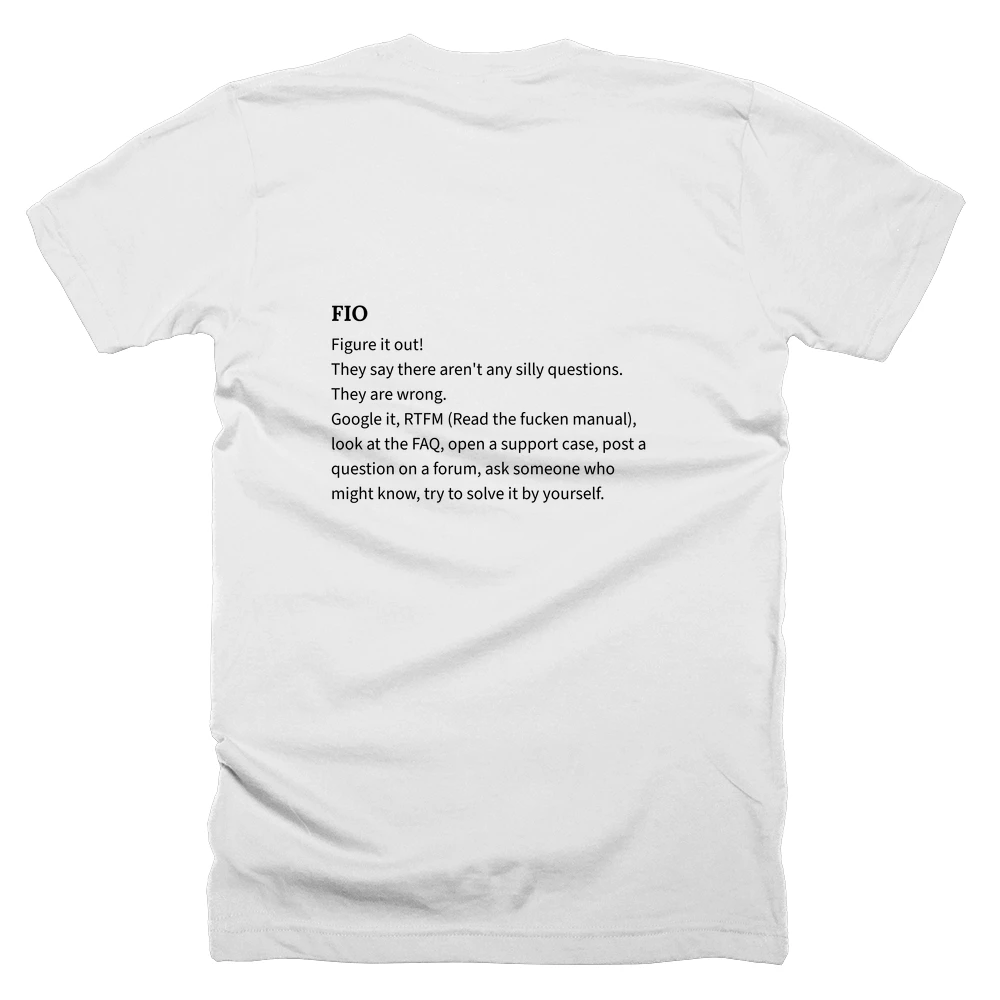 T-shirt with a definition of 'FIO' printed on the back