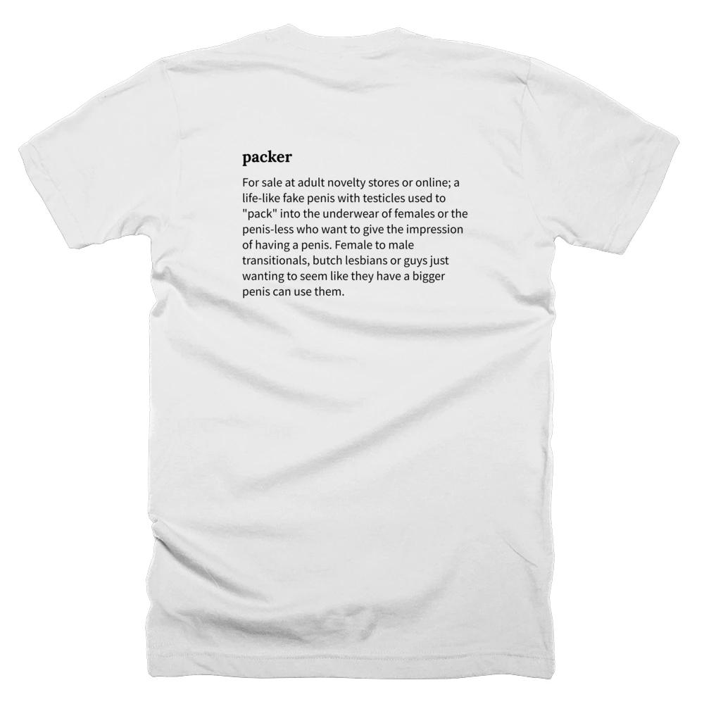 T-shirt with a definition of 'packer' printed on the back