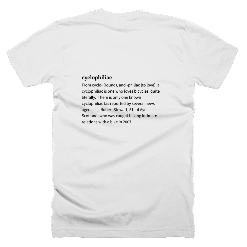 T-shirt with a definition of 'cyclophiliac' printed on the back