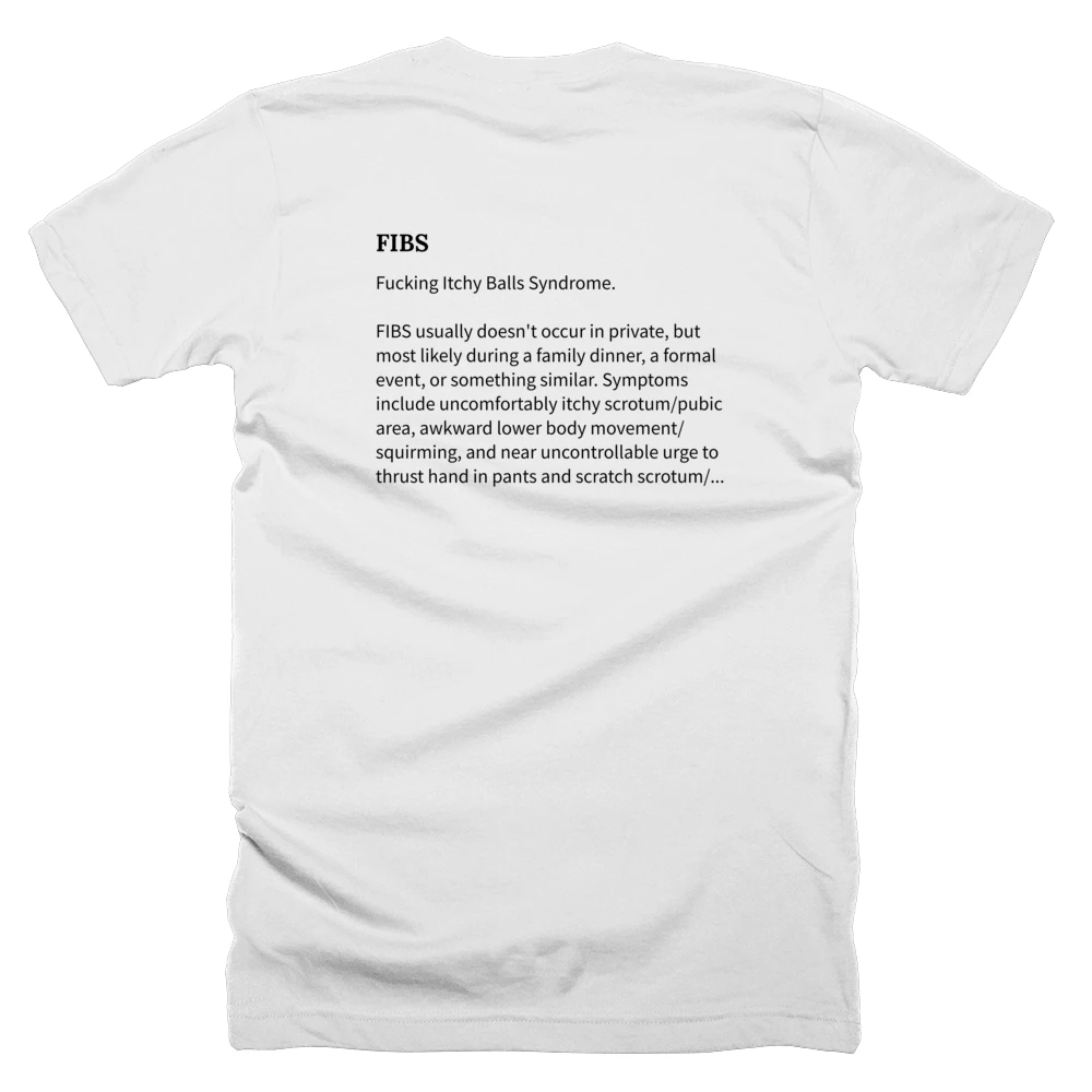 T-shirt with a definition of 'FIBS' printed on the back
