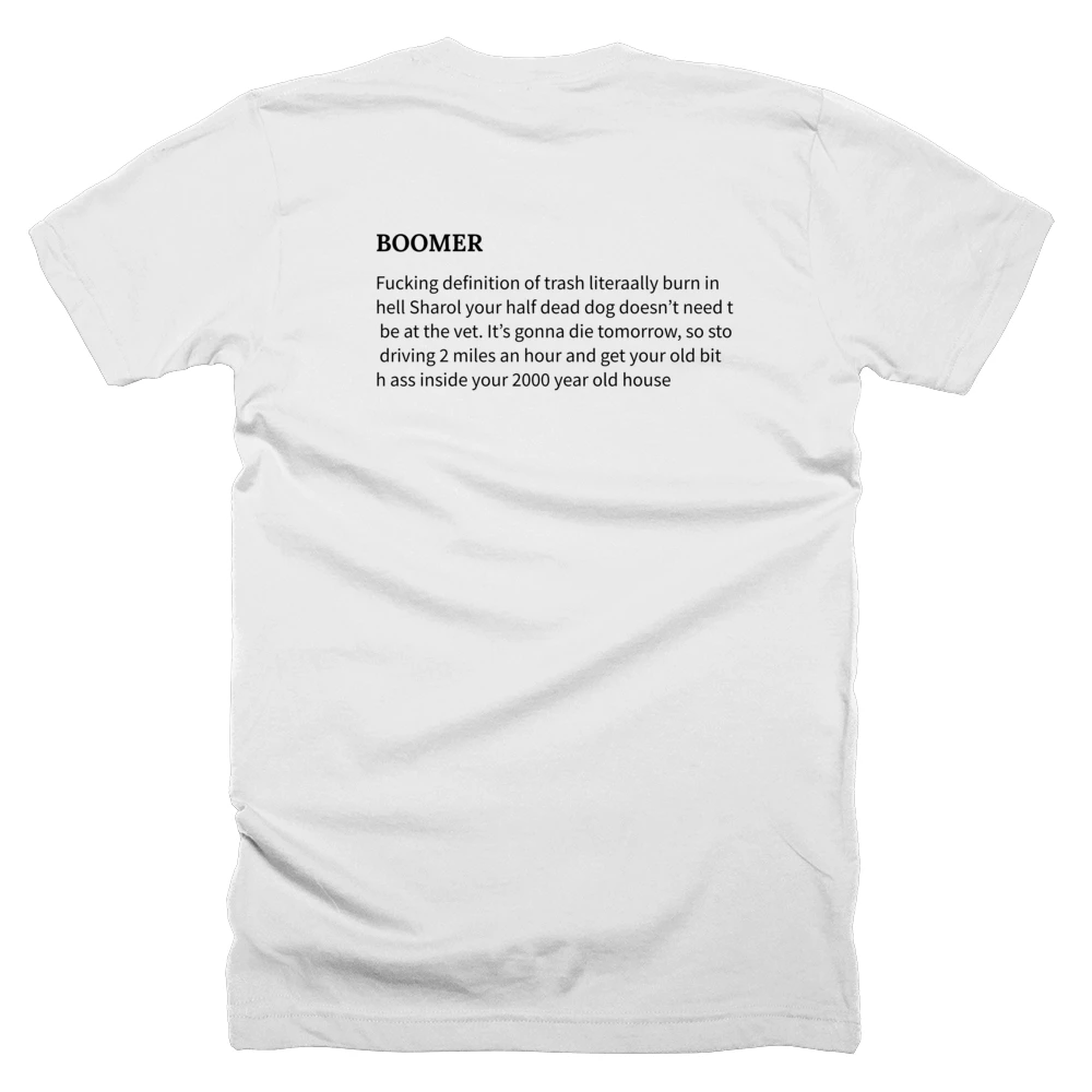 T-shirt with a definition of 'BOOMER' printed on the back