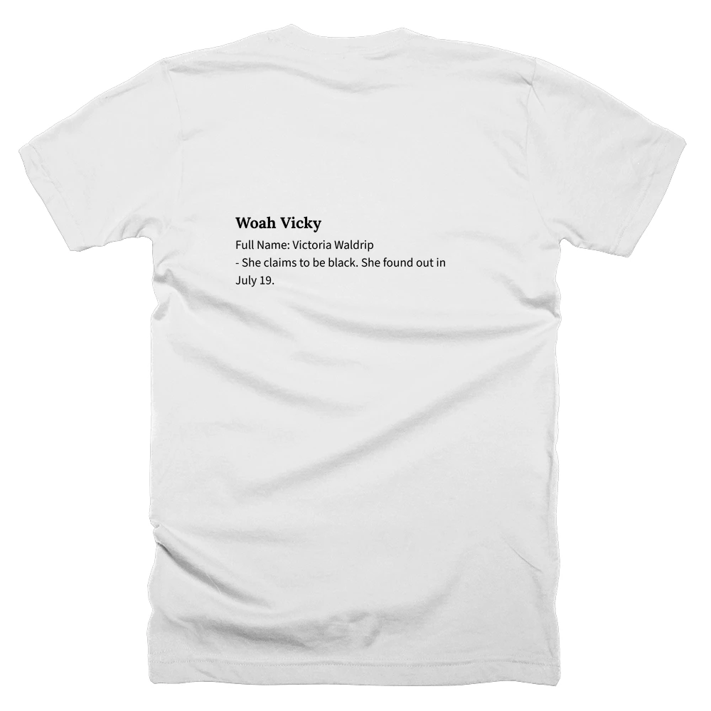 T-shirt with a definition of 'Woah Vicky' printed on the back