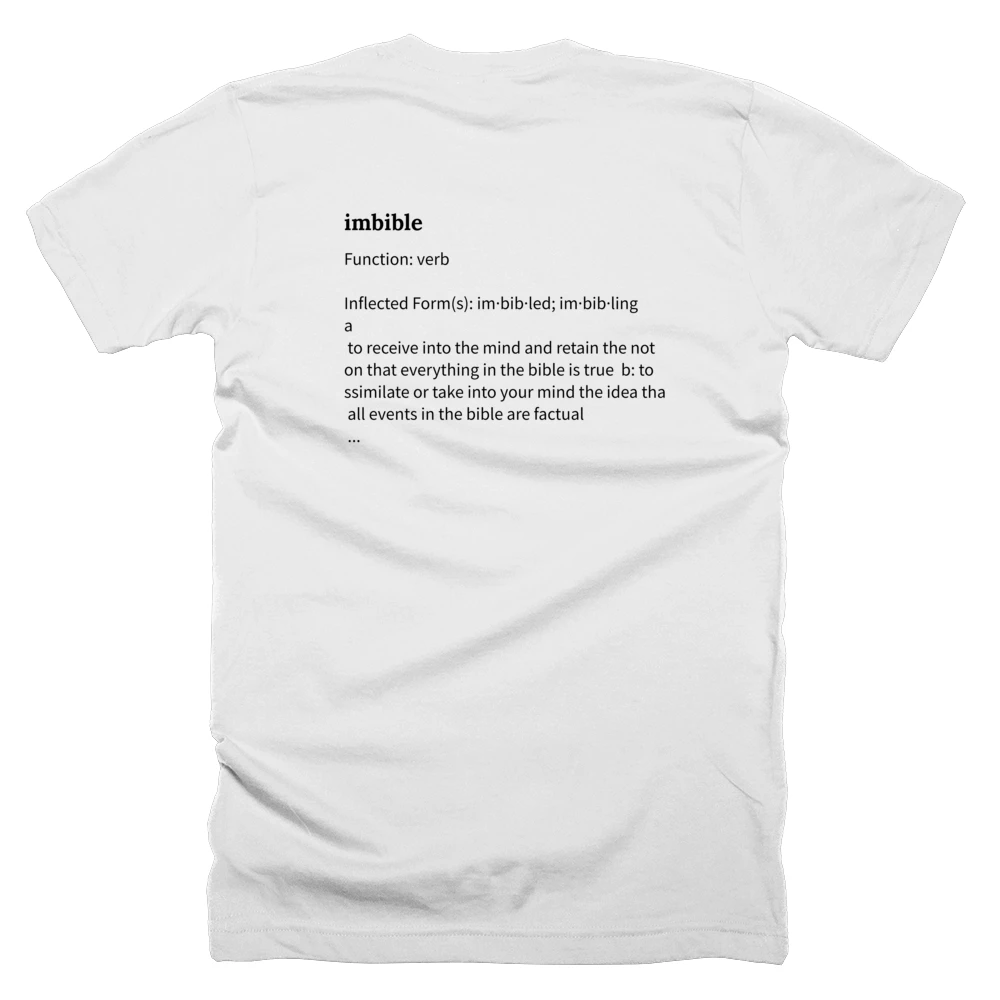 T-shirt with a definition of 'imbible' printed on the back