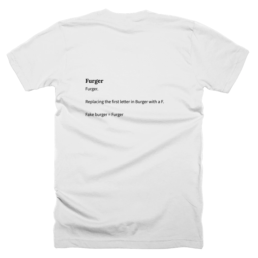 T-shirt with a definition of 'Furger' printed on the back