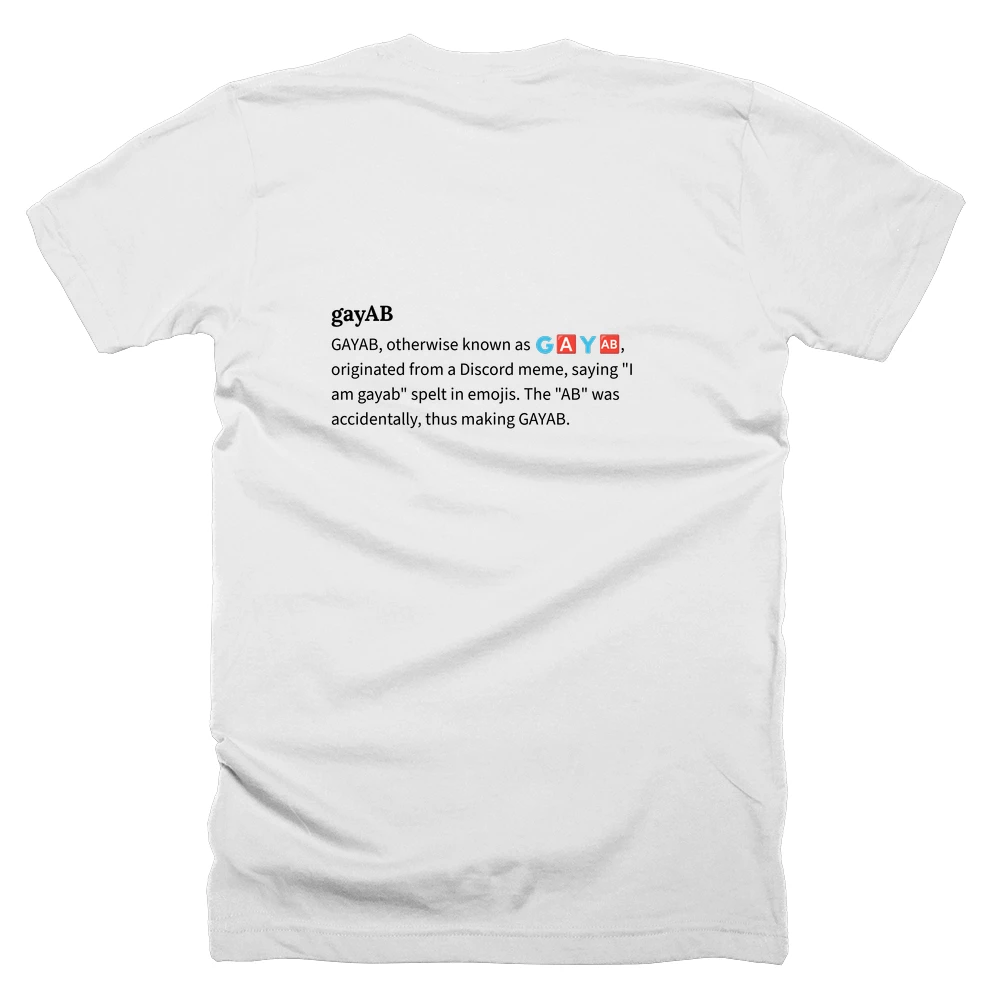 T-shirt with a definition of 'gayAB' printed on the back