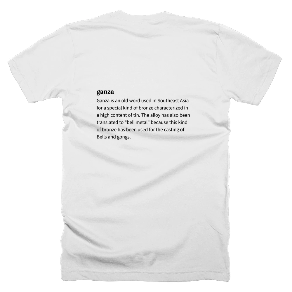 T-shirt with a definition of 'ganza' printed on the back