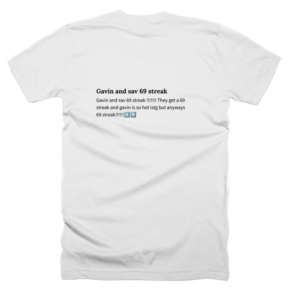 T-shirt with a definition of 'Gavin and sav 69 streak' printed on the back