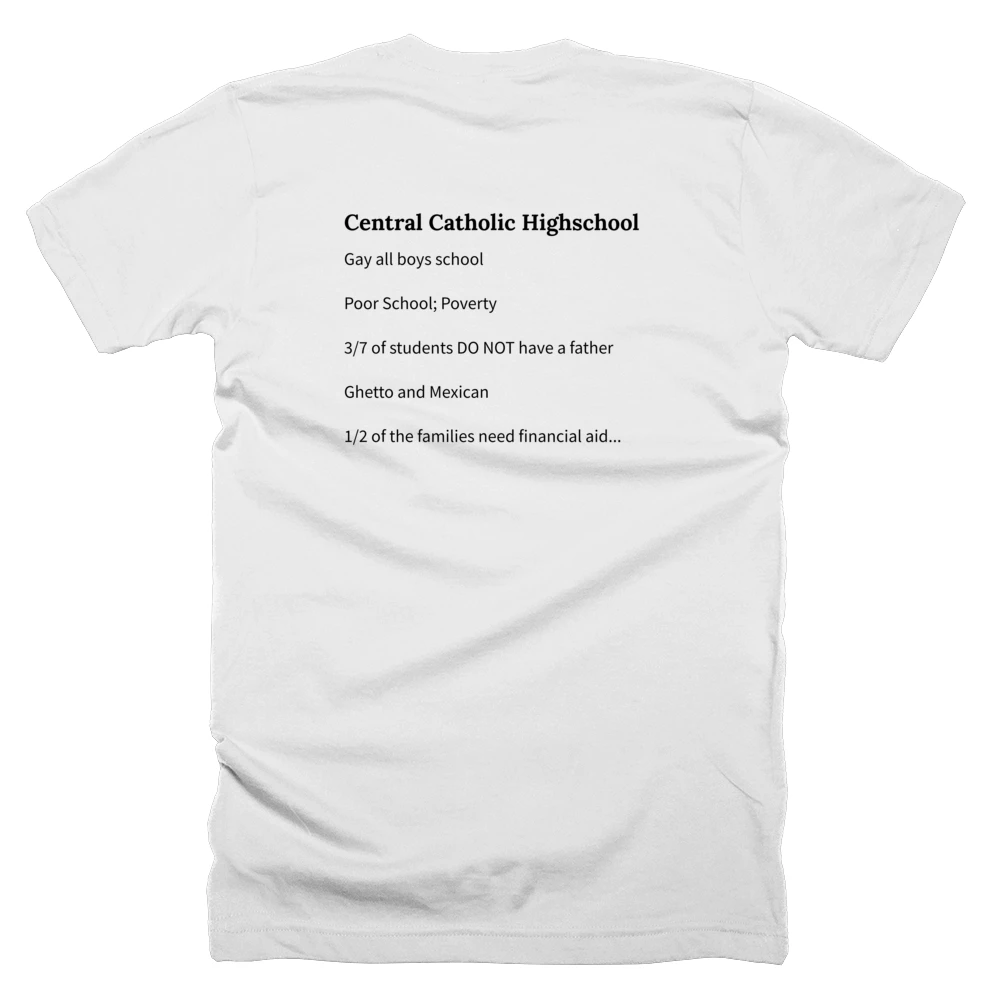 T-shirt with a definition of 'Central Catholic Highschool' printed on the back