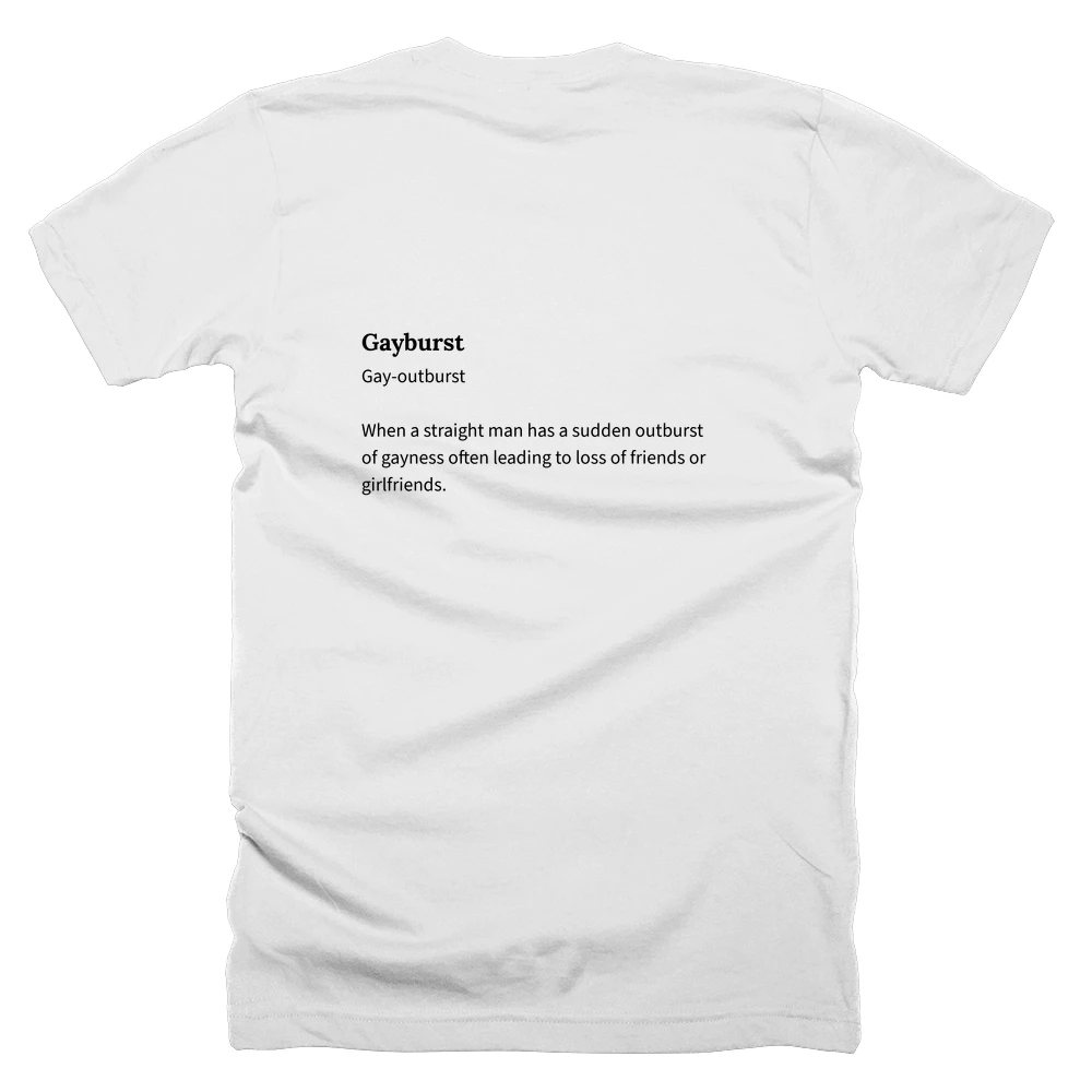 T-shirt with a definition of 'Gayburst' printed on the back