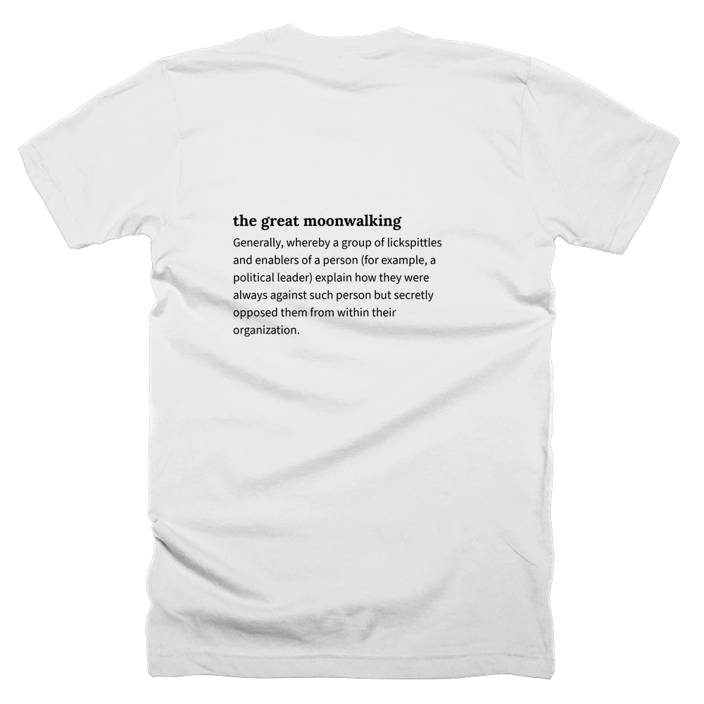 T-shirt with a definition of 'the great moonwalking' printed on the back