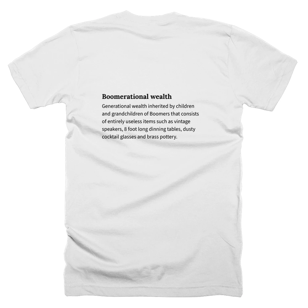 T-shirt with a definition of 'Boomerational wealth' printed on the back