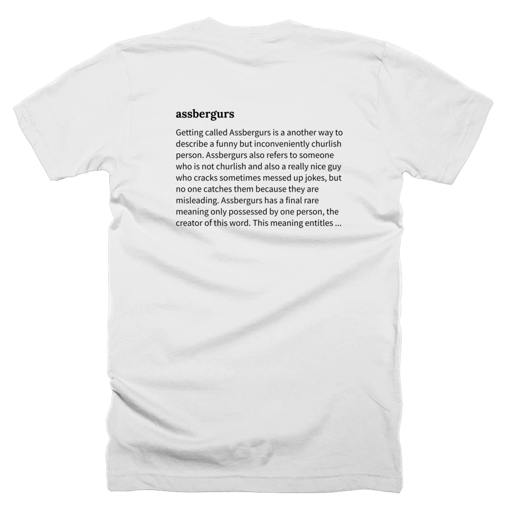 T-shirt with a definition of 'assbergurs' printed on the back
