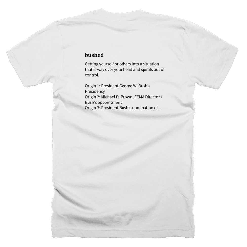 T-shirt with a definition of 'bushed' printed on the back