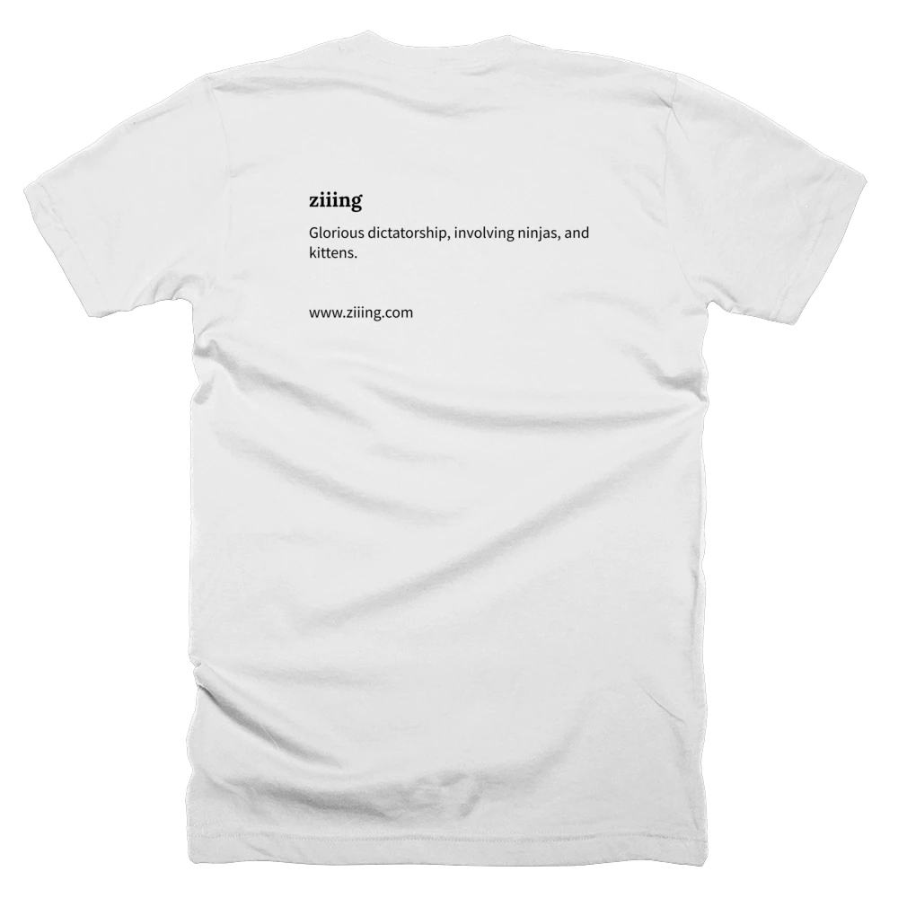 T-shirt with a definition of 'ziiing' printed on the back