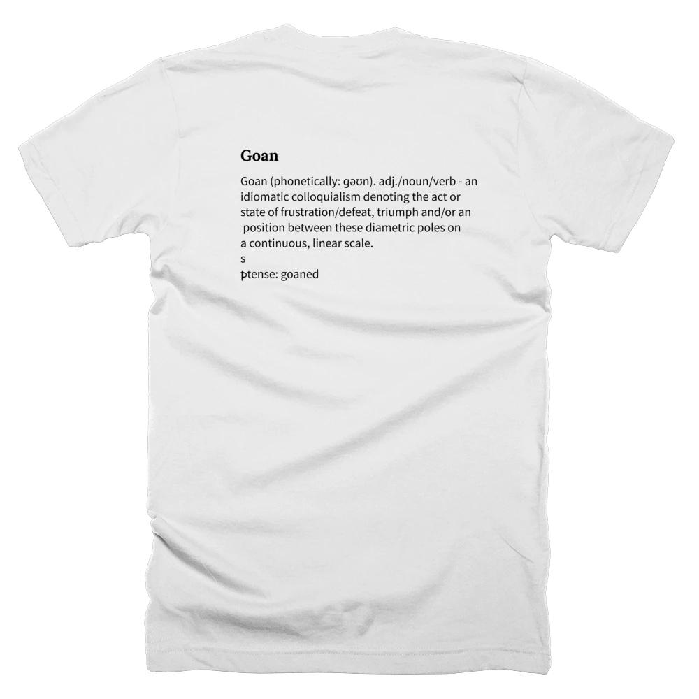 T-shirt with a definition of 'Goan' printed on the back