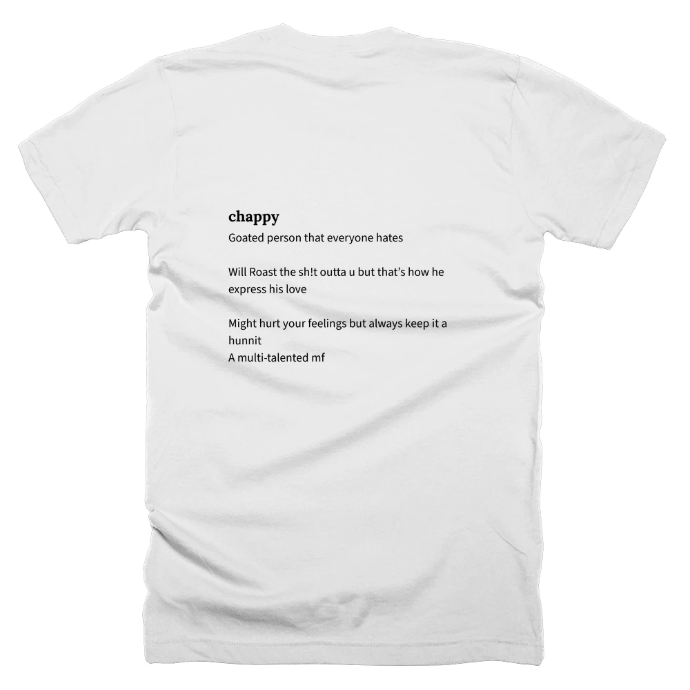 T-shirt with a definition of 'chappy' printed on the back