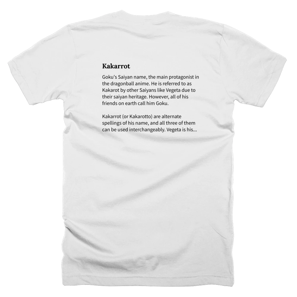 T-shirt with a definition of 'Kakarrot' printed on the back