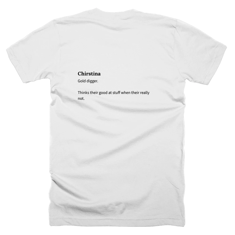 T-shirt with a definition of 'Chirstina' printed on the back