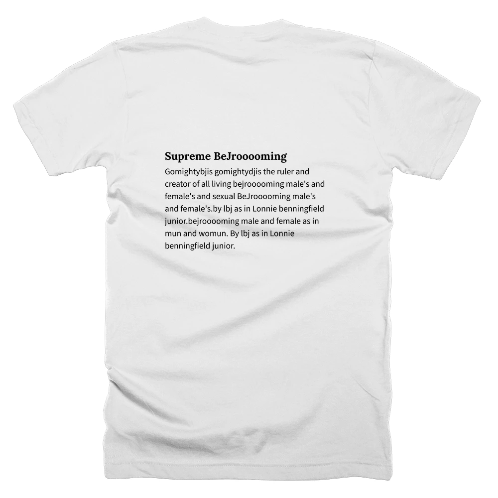 T-shirt with a definition of 'Supreme BeJrooooming' printed on the back