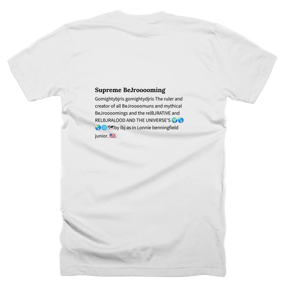 T-shirt with a definition of 'Supreme BeJrooooming' printed on the back