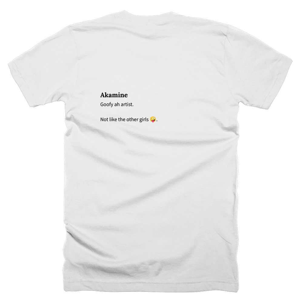 T-shirt with a definition of 'Akamine' printed on the back