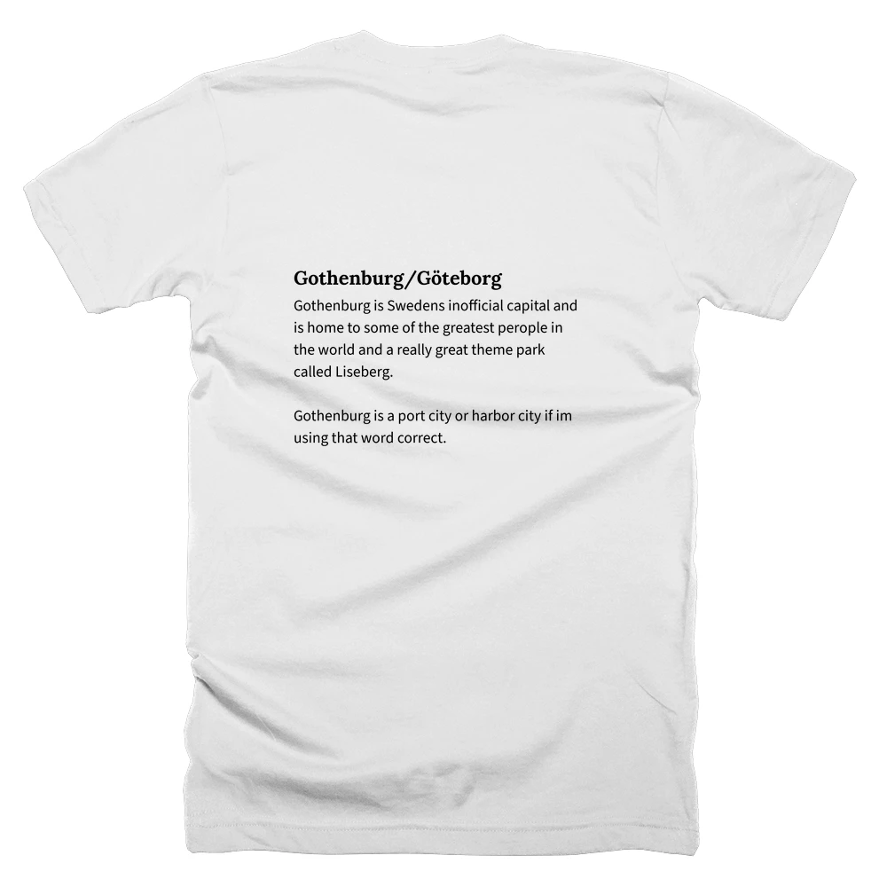 T-shirt with a definition of 'Gothenburg/Göteborg' printed on the back