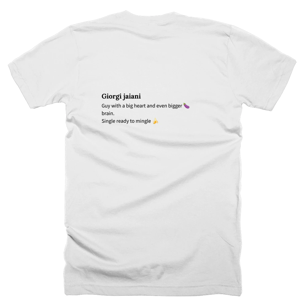 T-shirt with a definition of 'Giorgi jaiani' printed on the back