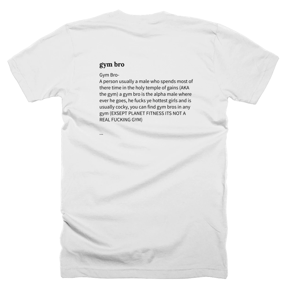 T-shirt with a definition of 'gym bro' printed on the back