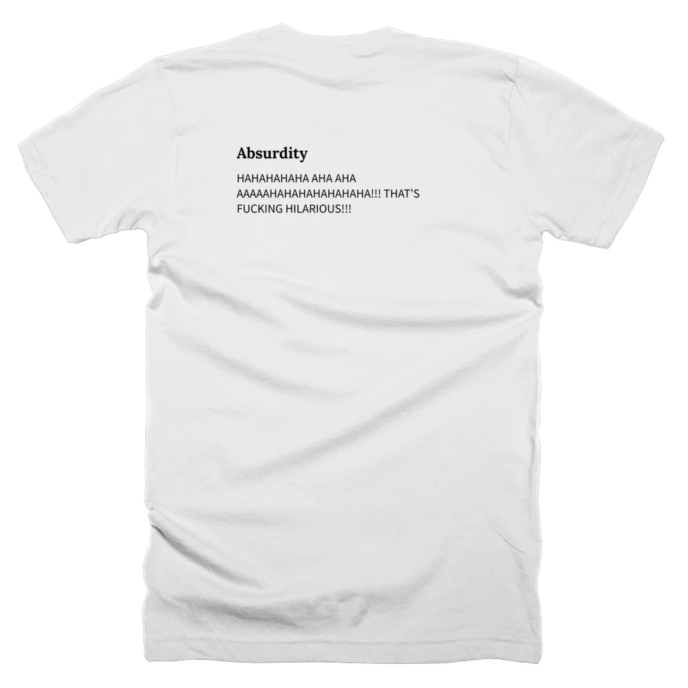 T-shirt with a definition of 'Absurdity' printed on the back