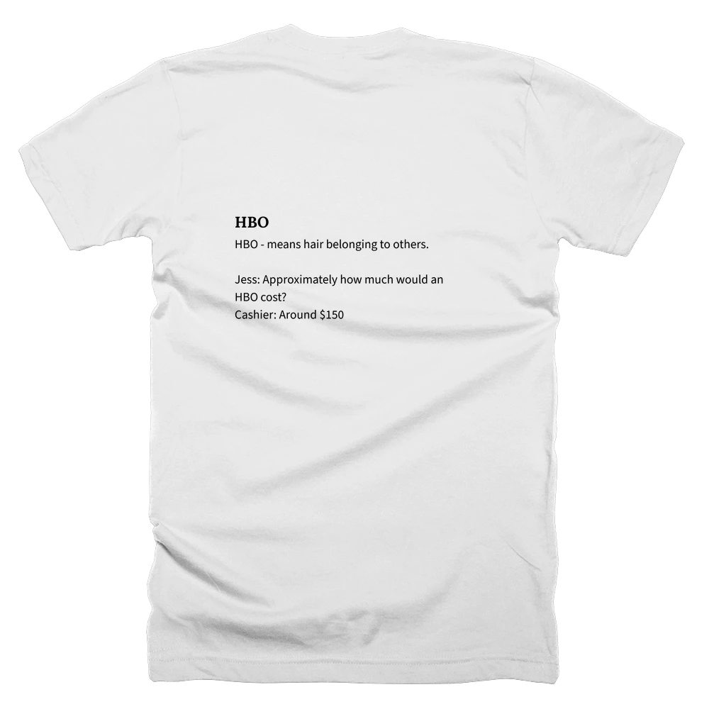 T-shirt with a definition of 'HBO' printed on the back