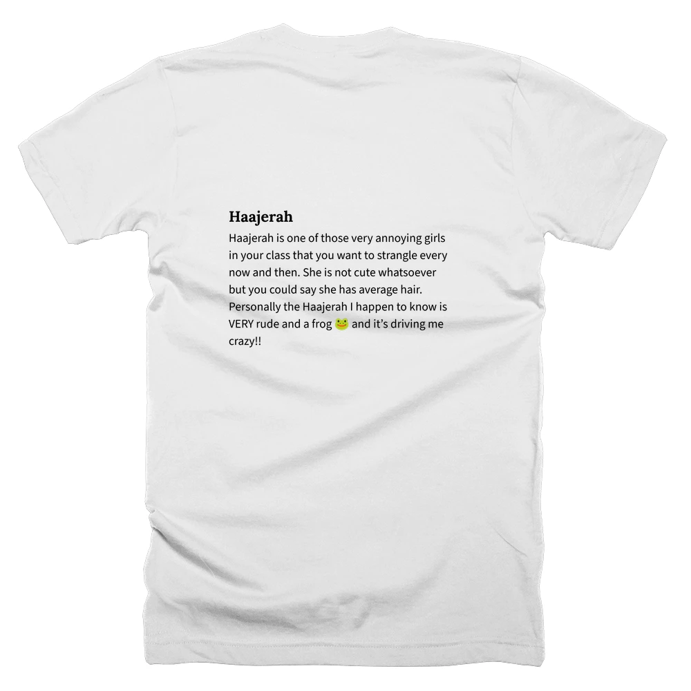 T-shirt with a definition of 'Haajerah' printed on the back