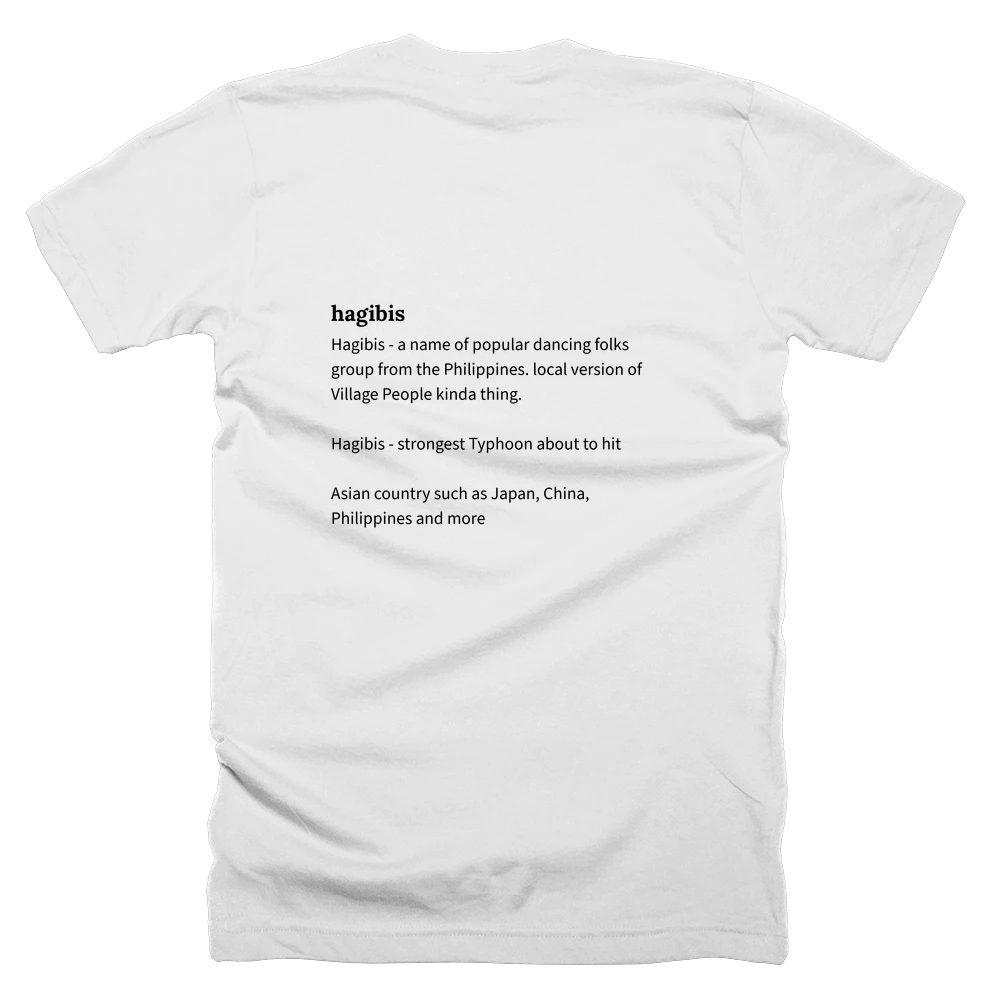 T-shirt with a definition of 'hagibis' printed on the back
