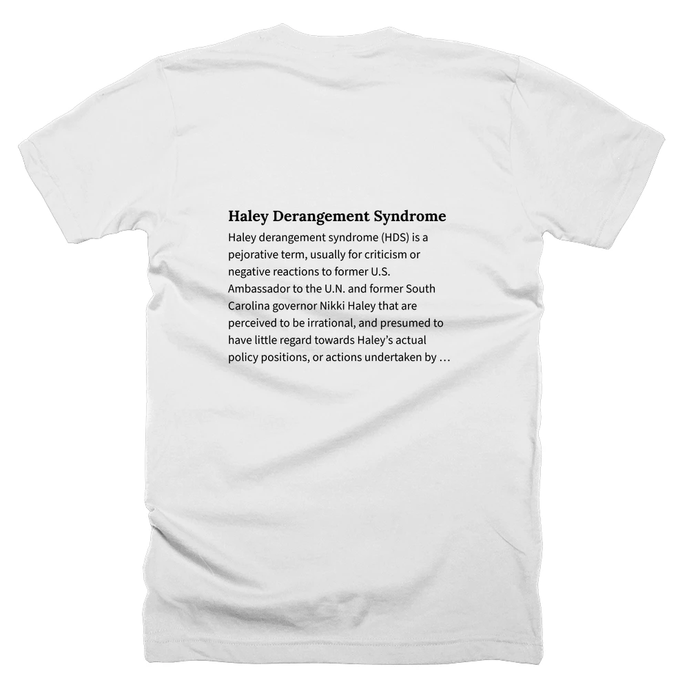 T-shirt with a definition of 'Haley Derangement Syndrome' printed on the back