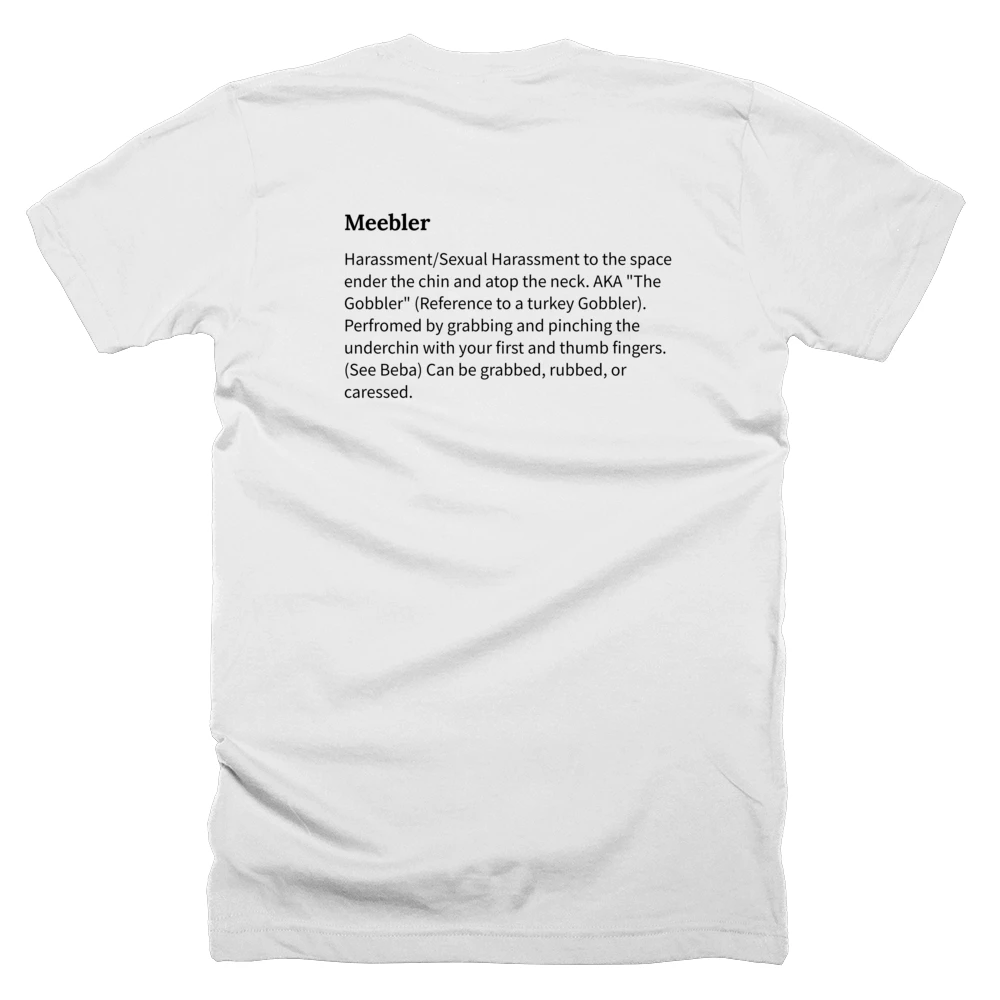 T-shirt with a definition of 'Meebler' printed on the back