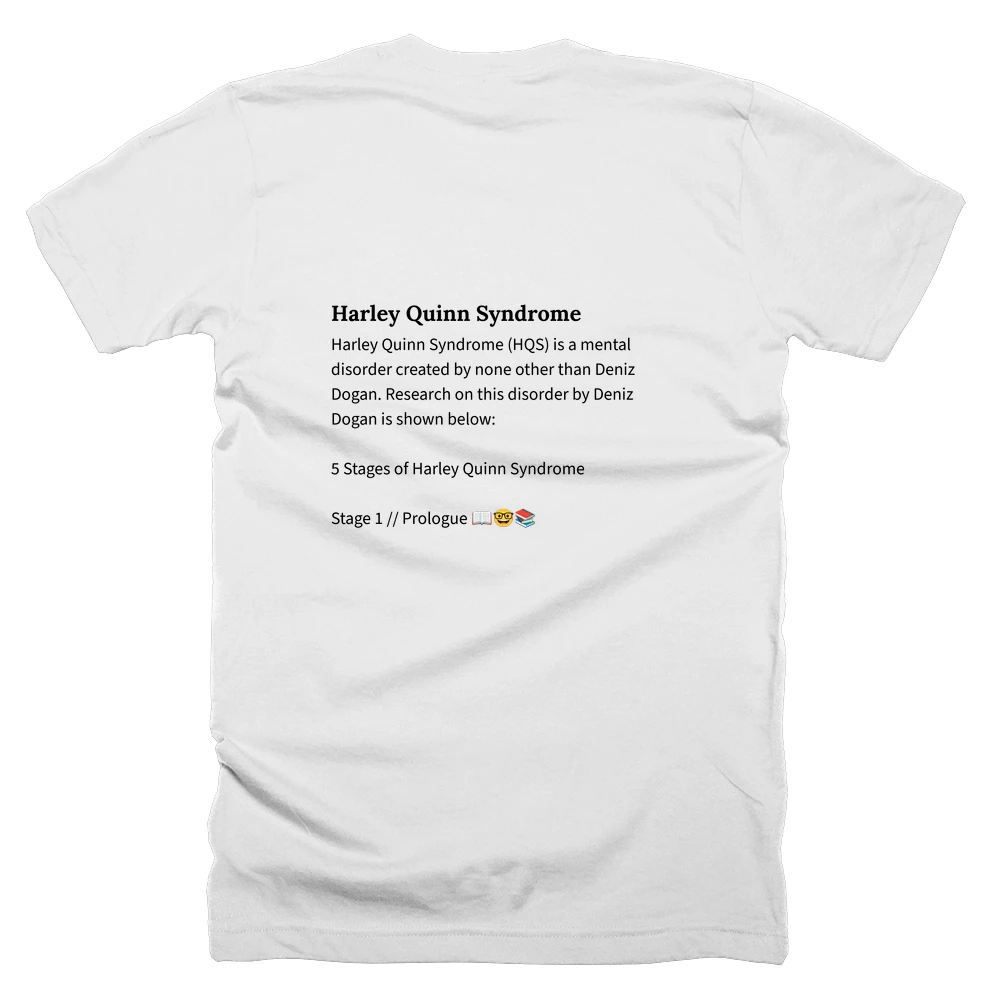 T-shirt with a definition of 'Harley Quinn Syndrome' printed on the back