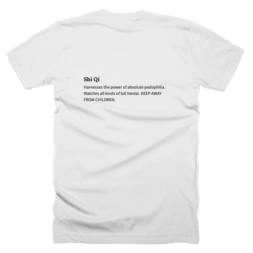 T-shirt with a definition of 'Shi Qi' printed on the back
